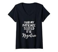 Womens I Had my Patience Tested It Is Negative Funny Quote V-Neck T-Shirt