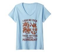 Womens I Had No Idea These Tattoos were Permanent, Vintage Tattoo V-Neck T-Shirt