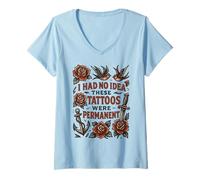Womens I Had No Idea These Tattoos were Permanent, Vintage Tattoo V-Neck T-Shirt