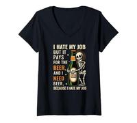 Womens I Hate My Job But It Pays Me for The Beer Skeleton Funny V-Neck T-Shirt