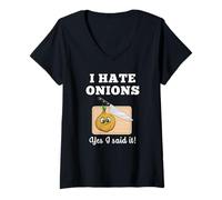 Women's I Hate Onions Yes I Said It Veggie Hater Fun Pun V-Neck T-Shirt