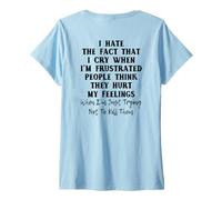 Womens I hate the fact that I cry when I'm frustrated V-Neck T-Shirt
