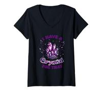 Womens I Have A Crystal for That Spiritual Energy V-Neck T-Shirt