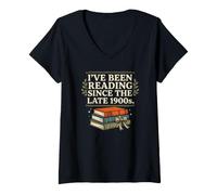 Women's I Have Been Reading Since the Late 1900s Funny Reader V-Neck T-Shirt