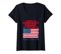 Womens I Identify As a Conspiracy Theorist Pronouns are Told You So V-Neck T-Shirt