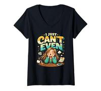 Women's I Just Can't Even V-Neck T-Shirt