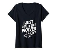 Women's I Just Really Like Wolves Ok Funny Animal Lover V-Neck T-Shirt