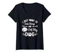 Womens I Just Want to Bake Things and Pet My Dog V-Neck T-Shirt