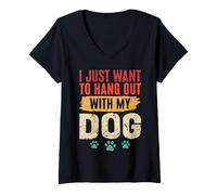 Womens I Just Want to Hang Out with My Dog Funny Pet Lover V-Neck T-Shirt