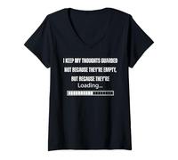 Womens I Keep My Thoughts Guarded Because They’re Loading Sarcastic V-Neck T-Shirt