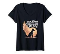 Womens I Know Heaven is A Beautiful Place Because They Have My Dog V-Neck T-Shirt