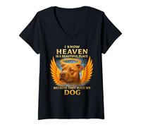 Womens I Know Heaven is A Beautiful Place Because They Have My Dog V-Neck T-Shirt