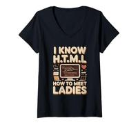 Women's I Know HTML How to Meet Ladies Programmer Coder Developer V-Neck T-Shirt