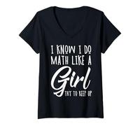 Womens I Know I Do Math Like A Girl Try to Keep Up Pi Day Math V-Neck T-Shirt