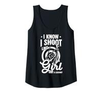 Womens I Know I Shoot Like A Girl Want A Lesson? Tank Top