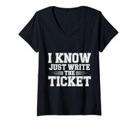 Womens I Know Just Write The Ticket Sarcastic Driver Car |- V-Neck T-Shirt
