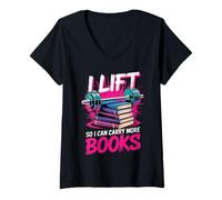 Women's I Lift So I Can Carry More Books Funny Bookworm Library Nerd V-Neck T-Shirt