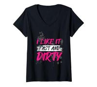 Womens I Like It Fast and Dirty Muddy Race Mud Run V-Neck T-Shirt