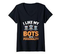 Womens I Like My Bots with Personality AI Robotics Engineer V-Neck T-Shirt