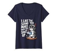 Womens I Like The Sound You Make When You Shut Up Funny Cat Coffee V-Neck T-Shirt