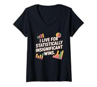 Womens I Live for Statistically insignifcant wins, Funny Statistics V-Neck T-Shirt
