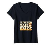 Womens I Live for Tail Wags - Cute Dog Quote V-Neck T-Shirt