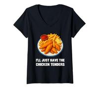 Womens I’ll Just Have The Chicken Tenders Funny Foodie Food Lovers V-Neck T-Shirt