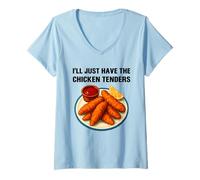 Womens I’ll Just Have The Chicken Tenders Funny Foodie Food Lovers V-Neck T-Shirt
