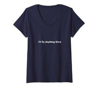 Women's I’ll Try Anything Once V-Neck T-Shirt