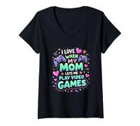 Womens I Love it When My Mom Lets me Play Video Games Gaming Lover V-Neck T-Shirt