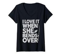 Womens I Love It When She Bends Over Funny Fishing Fisherman Joke V-Neck T-Shirt
