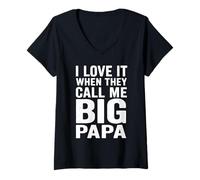Women's I Love It When They Call Me Big Papa V-Neck T-Shirt