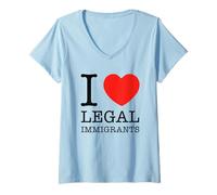 Womens I Love Legal Immigrants Support Immigration Freedom Politics V-Neck T-Shirt