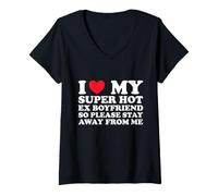 Women's I Love My Super Hot Ex Boyfriend So Please Stay Away V-Neck T-Shirt