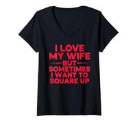 Women's i Love My Wife but Sometimes i Want to Square up Husband V-Neck T-Shirt