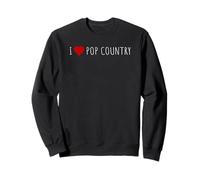 Womens - I Love Pop Country Music - Modern Country Sweatshirt