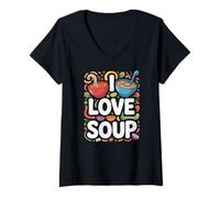Womens I Love Soup Enthusiasts Food Lovers V-Neck T-Shirt