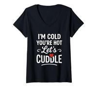 Womens I’m Cold You’re Hot Let’s Cuddle Funny Romantic Couples Hug V-Neck T-Shirt