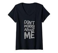 Womens I’m Fine Quotes in Vintage Text Funny Don’t Worry About Me V-Neck T-Shirt
