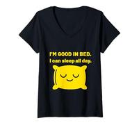 Womens I’m Good in Bed Funny Sleep Quote, Nap Queen Lazy Mood Humor V-Neck T-Shirt