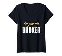 Womens I’m just The Broker - Funny V-Neck T-Shirt
