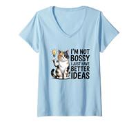 Womens I’m Not Bossy I Just Have Better Idea Funny Smarter Cat V-Neck T-Shirt