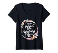 Women's I’m Not Perfect But My Wedding Plans are Wedding Planner V-Neck T-Shirt