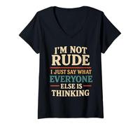 Womens I’m Not Rude I Just Say What Everyone is Thinking V-Neck T-Shirt
