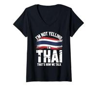 Womens I’m Not Yelling I’m Thai That's How We Talk Thailand Flag V-Neck T-Shirt