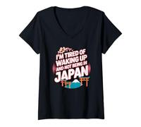 Womens I’m Tired of Waking Up and Not Being In Japan - Japanese V-Neck T-Shirt