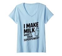 Women's I Make Milk What's Your Superpower Funny Mom Life V-Neck T-Shirt