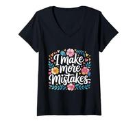 Women's I Make More Mistakes Learning Lessons Wisdom - V-Neck T-Shirt