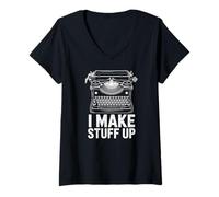 Women's I Make Stuff Up Funny Writing Author Humor V-Neck T-Shirt