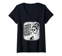 Womens I Match Energy How We Gon' Act Today Messy Bun Funny Sassy V-Neck T-Shirt
